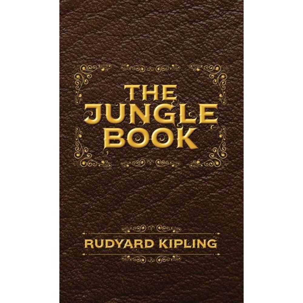 The Jungle Book: The Original Illustrated 1894 Edition -- Rudyard Kipling